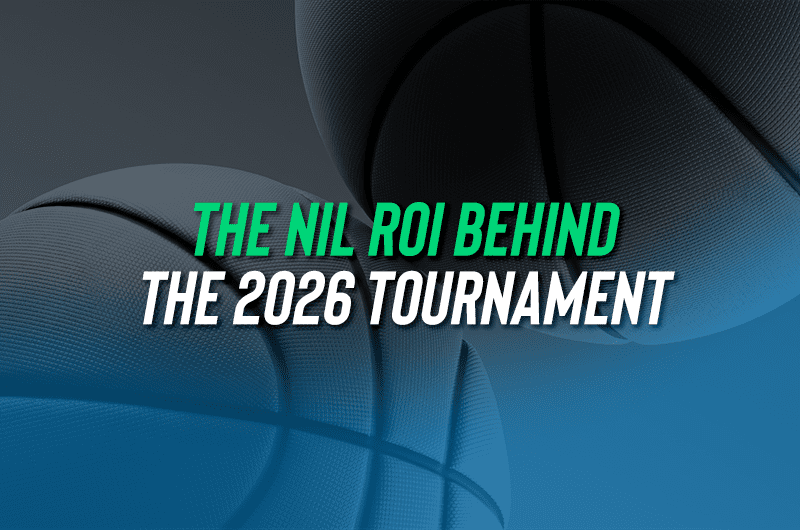 NIL Return on Investment behind the 2026 Tournament Image